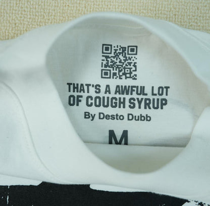 Awful Lot of Cough Syrup T-Shirt