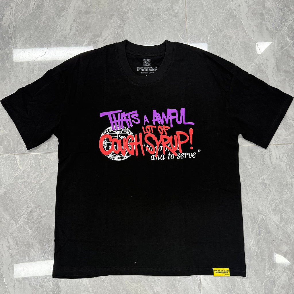 Awful Lot of Cough Syrup T-Shirt