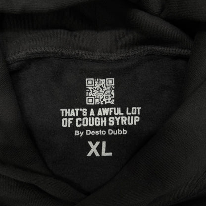 Awful Lot of Cough Syrup Hoodie