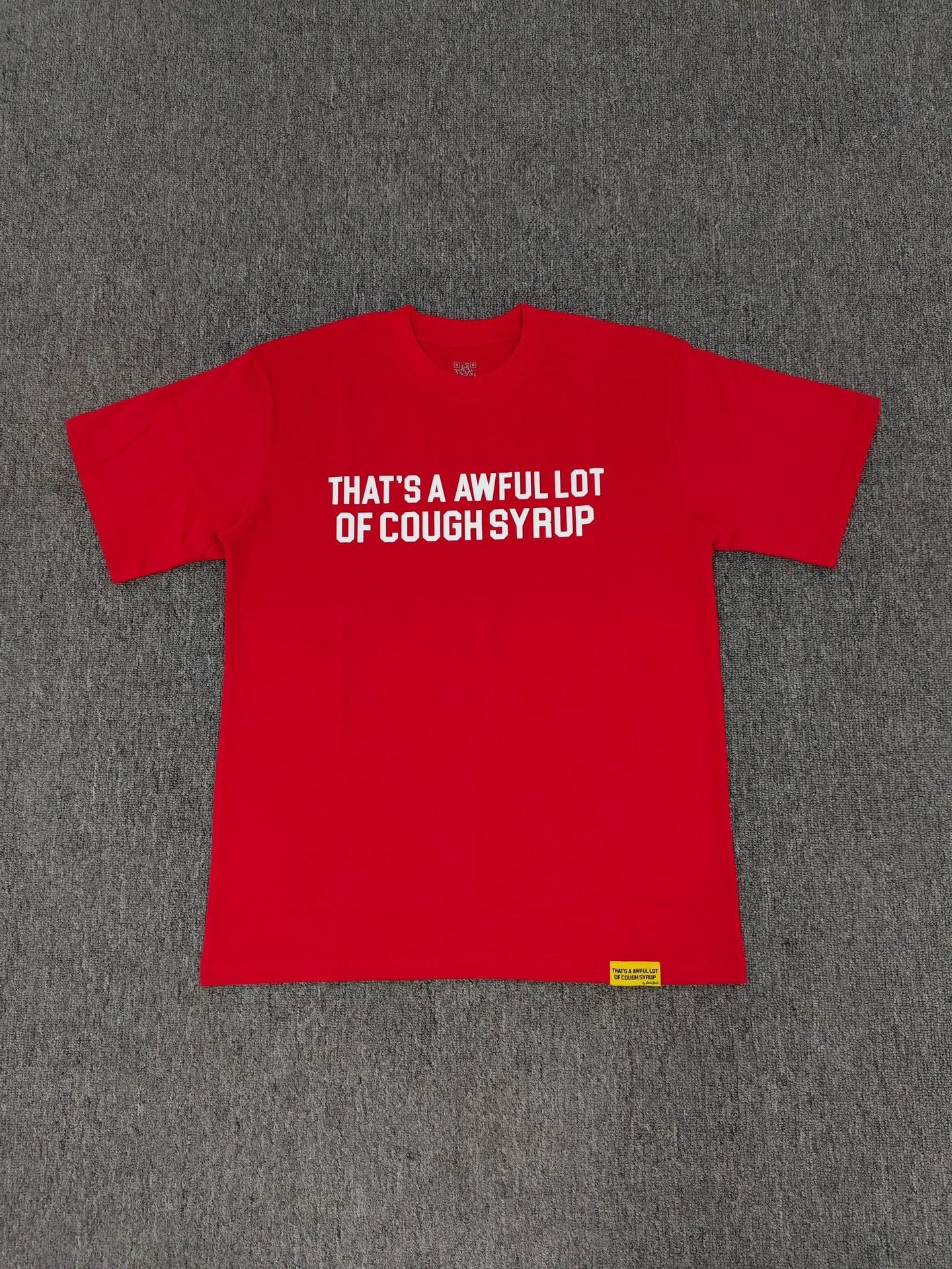 Awful Lot of Cough Syrup T-Shirt