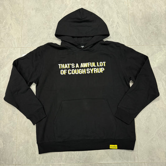 Awful Lot of Cough Syrup Hoodie