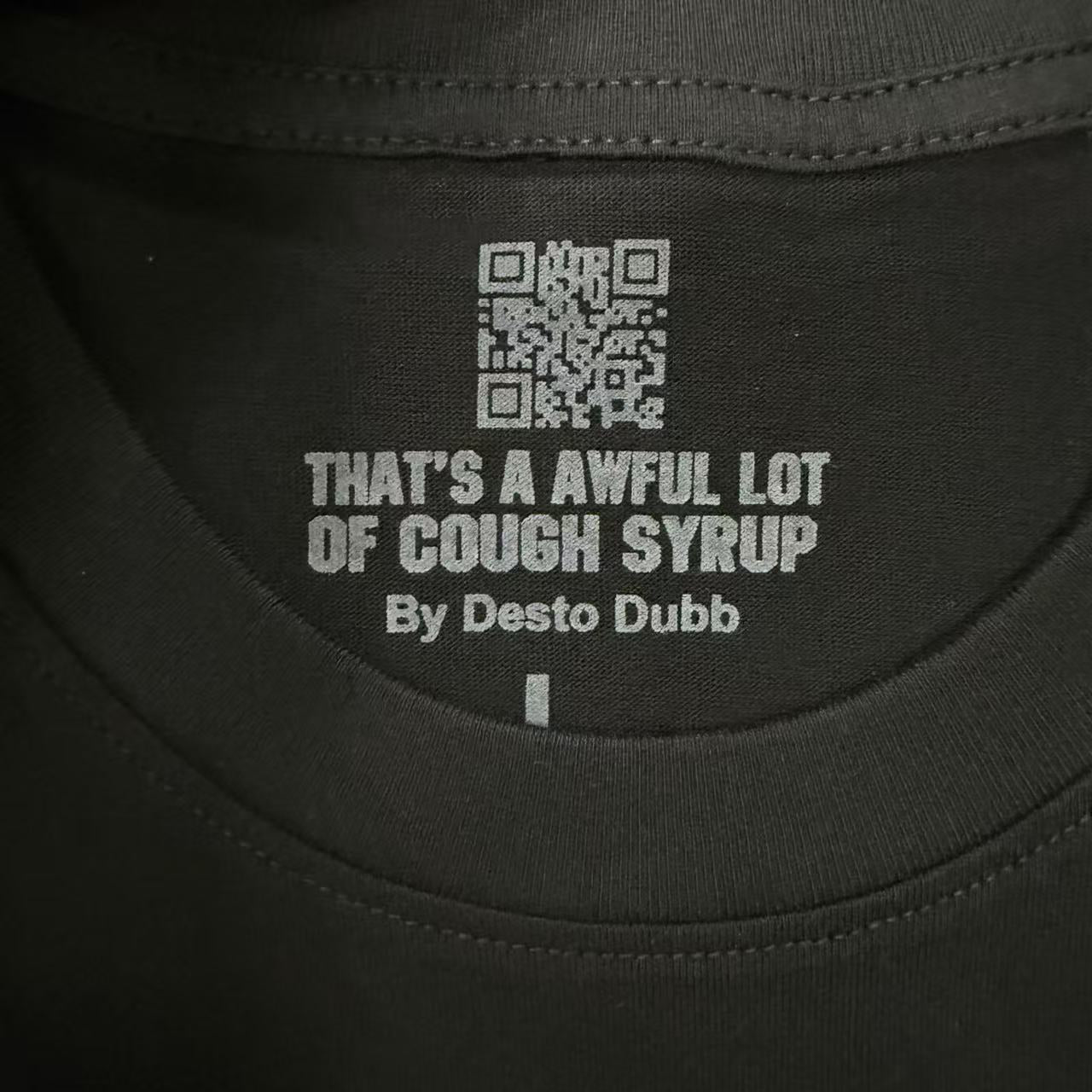Awful Lot of Cough Syrup T-Shirt